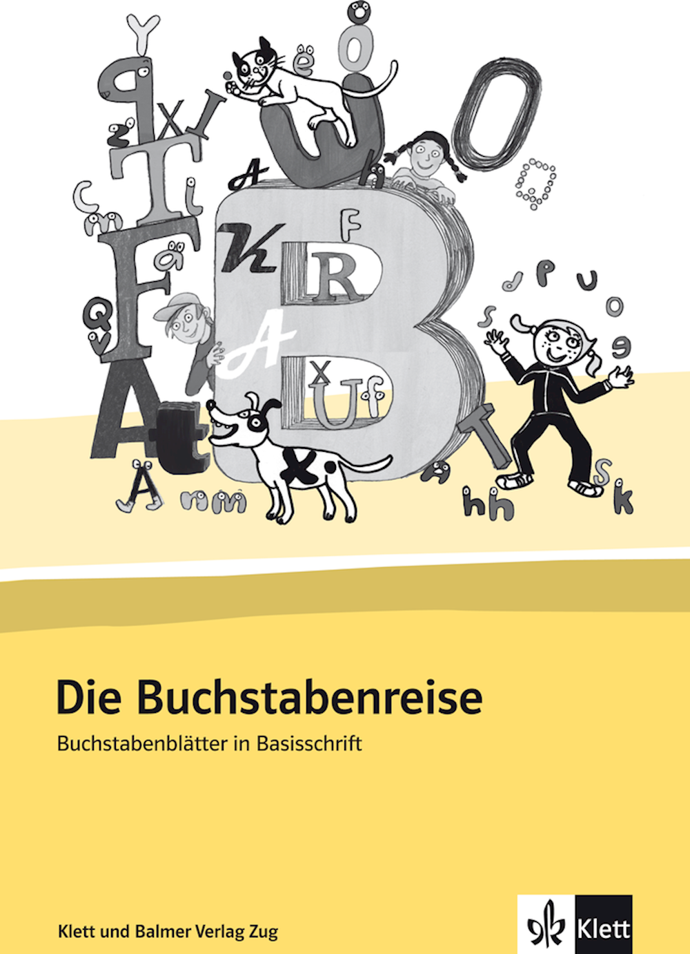 Die Buchstabenreise Buchstabenblätter in Basisschr