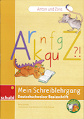 Anton und Zora Mein Schreiblehrgang Deutschschweiz