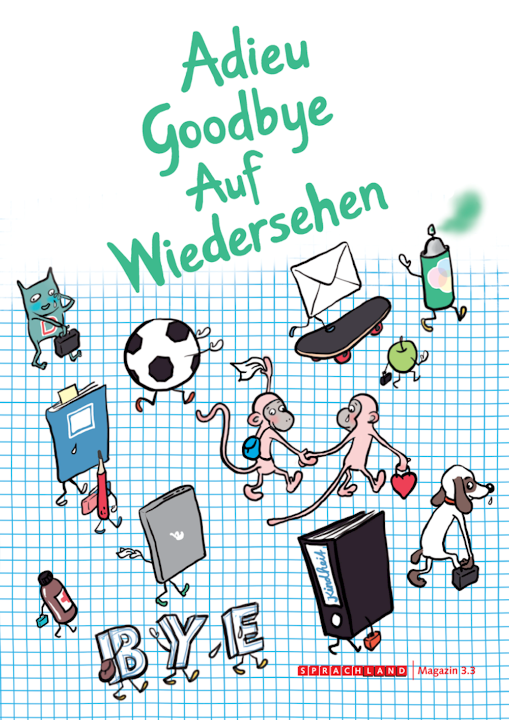 Sprachland Magazin 3.3: Adieu - Goodbye -  Auf Wie