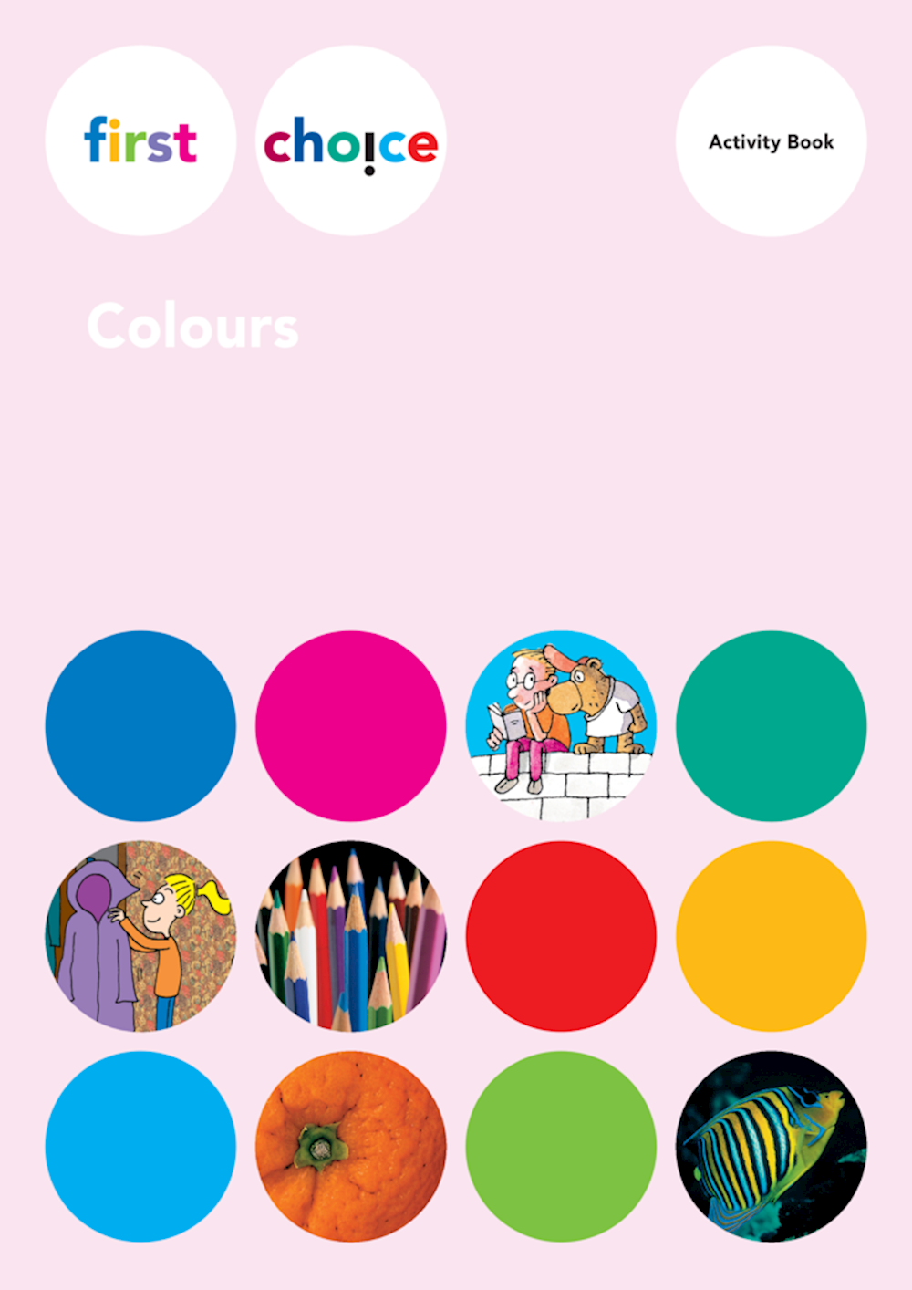 First Choice Colours Activity Book