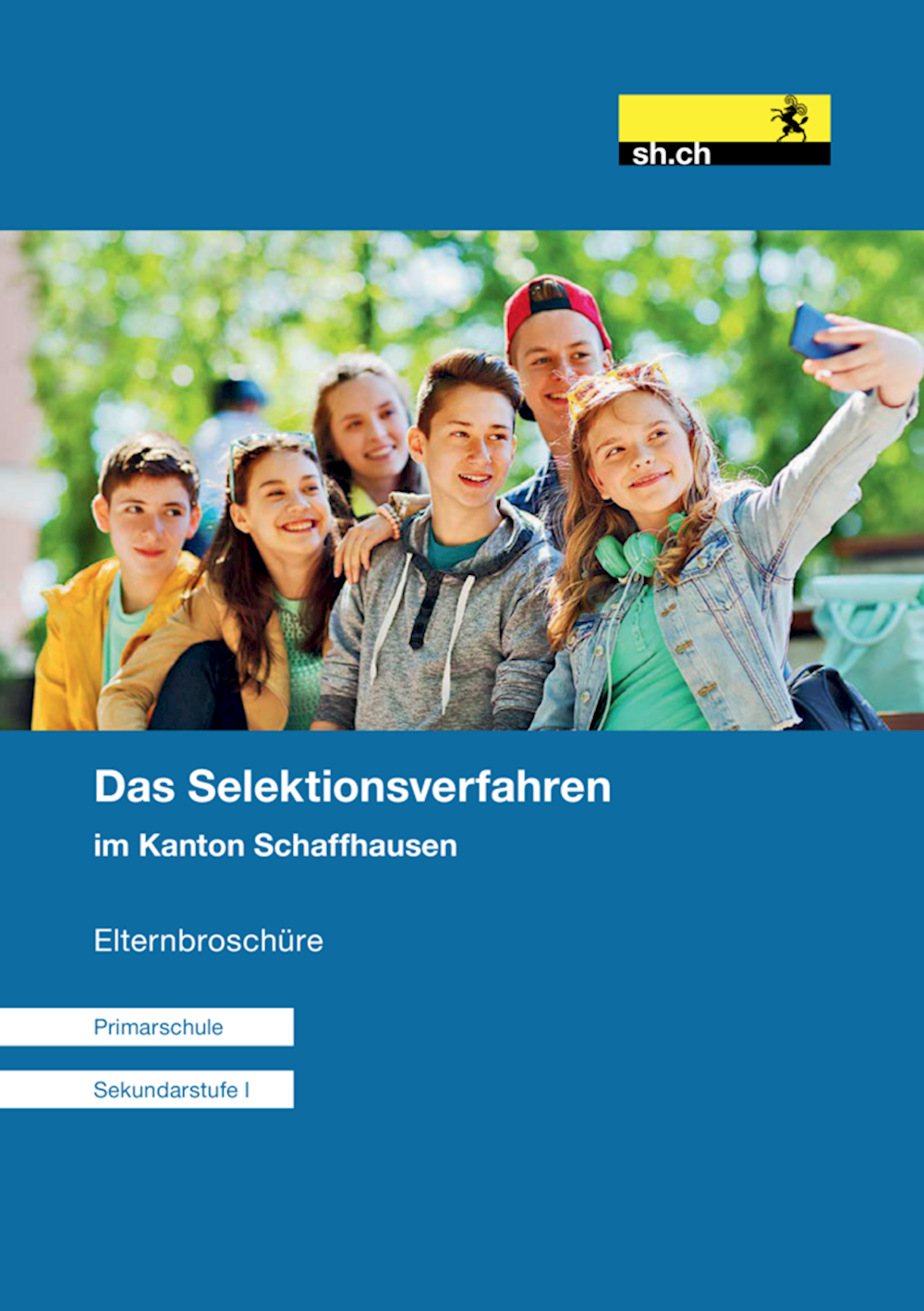 Das Selektionsverfahren im Kanton Schaffhausen  El