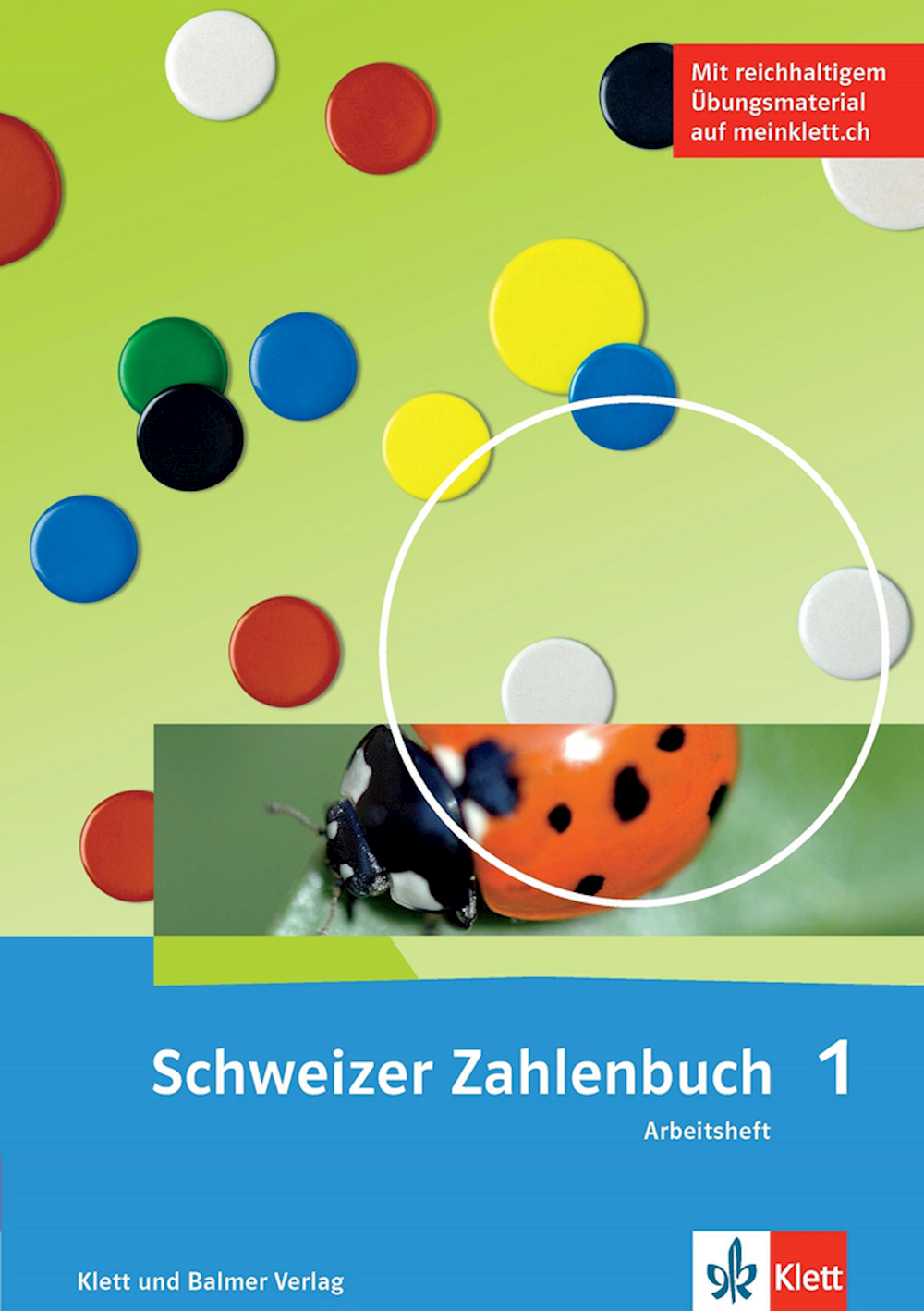 Schweizer Zahlenbuch 1 Neue Ausgabe Arbeitsheft mi