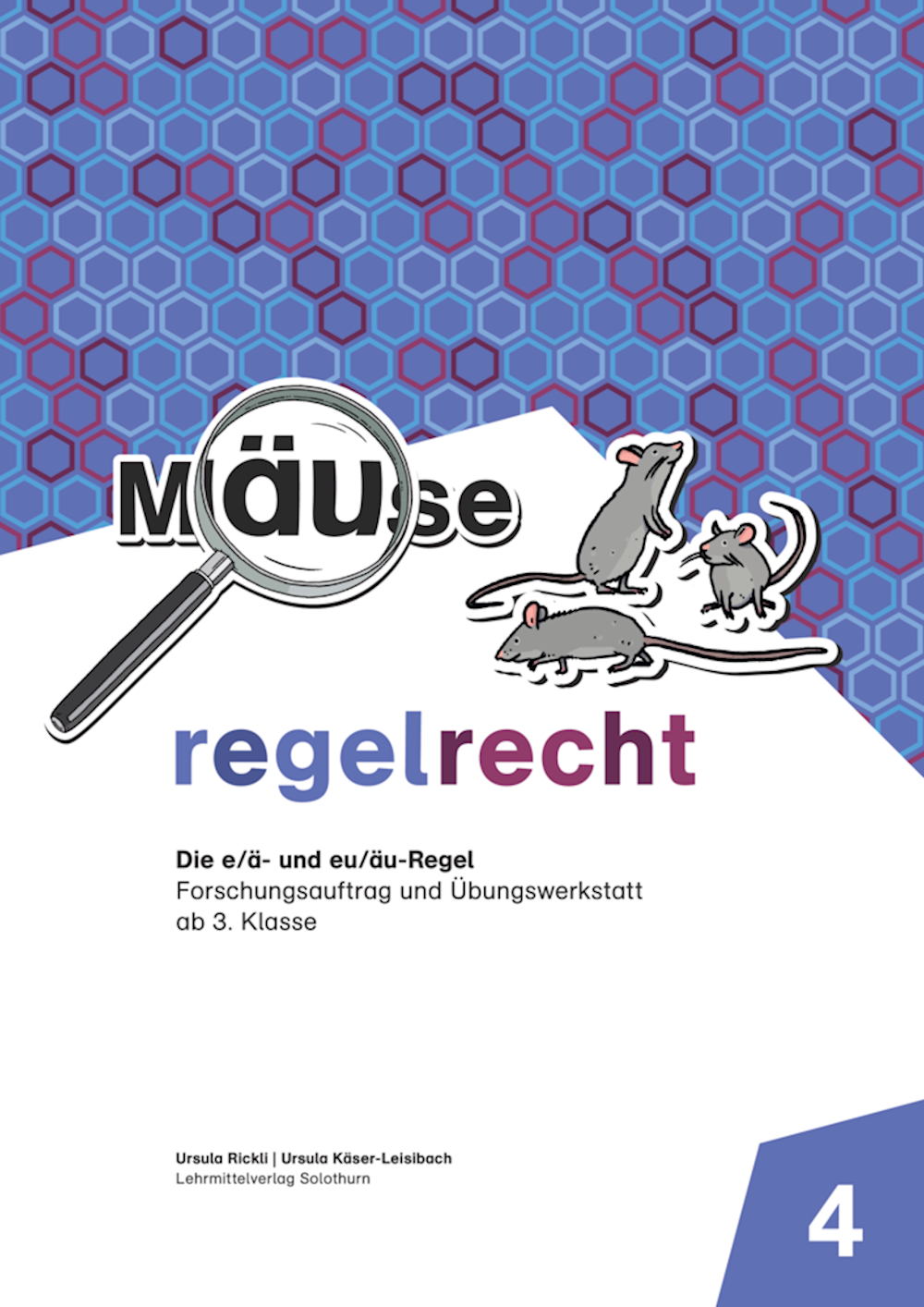 regelrecht 4 Die e/ä- und eu/äu-Regel Forschungsau