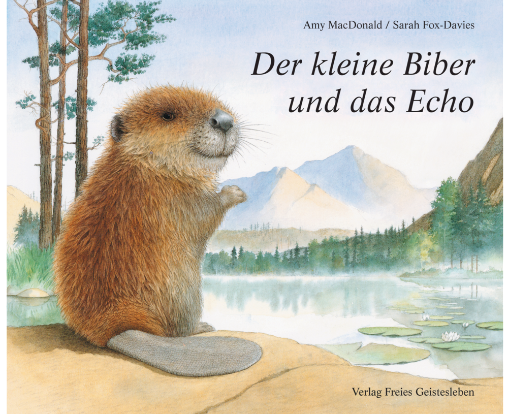 Der kleine Biber und das Echo