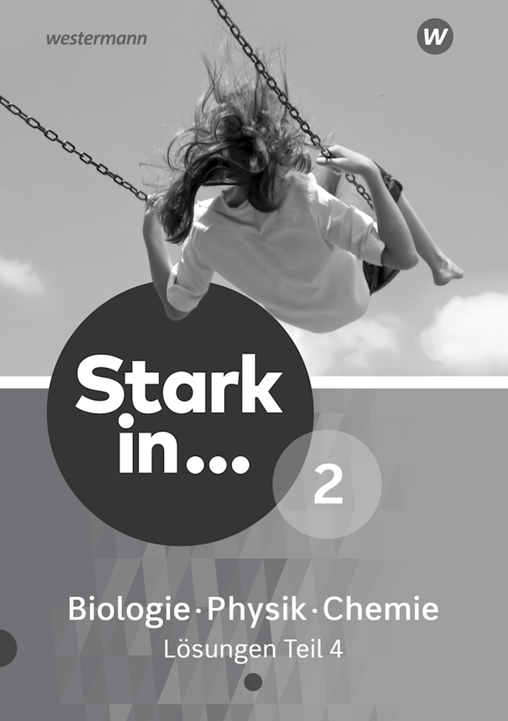 Stark in Biologie/Physik/Chemie 2 Lösungen 2 - Tei