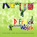 D' Frösch händ Wösch Audio-CD mit Liedern, Versen,