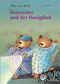 Grossvater und der Honigdieb  Max und Molli