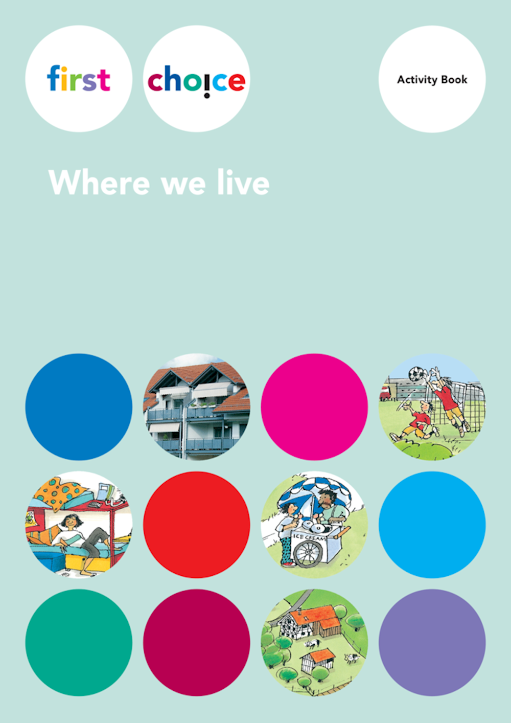 First Choice Where we live Activity Book