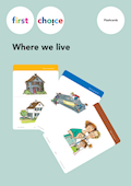First Choice Where we live Flashcards