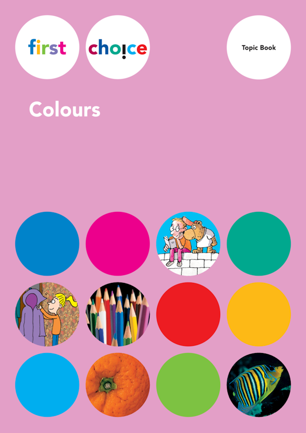 First Choice Colours Topic Book