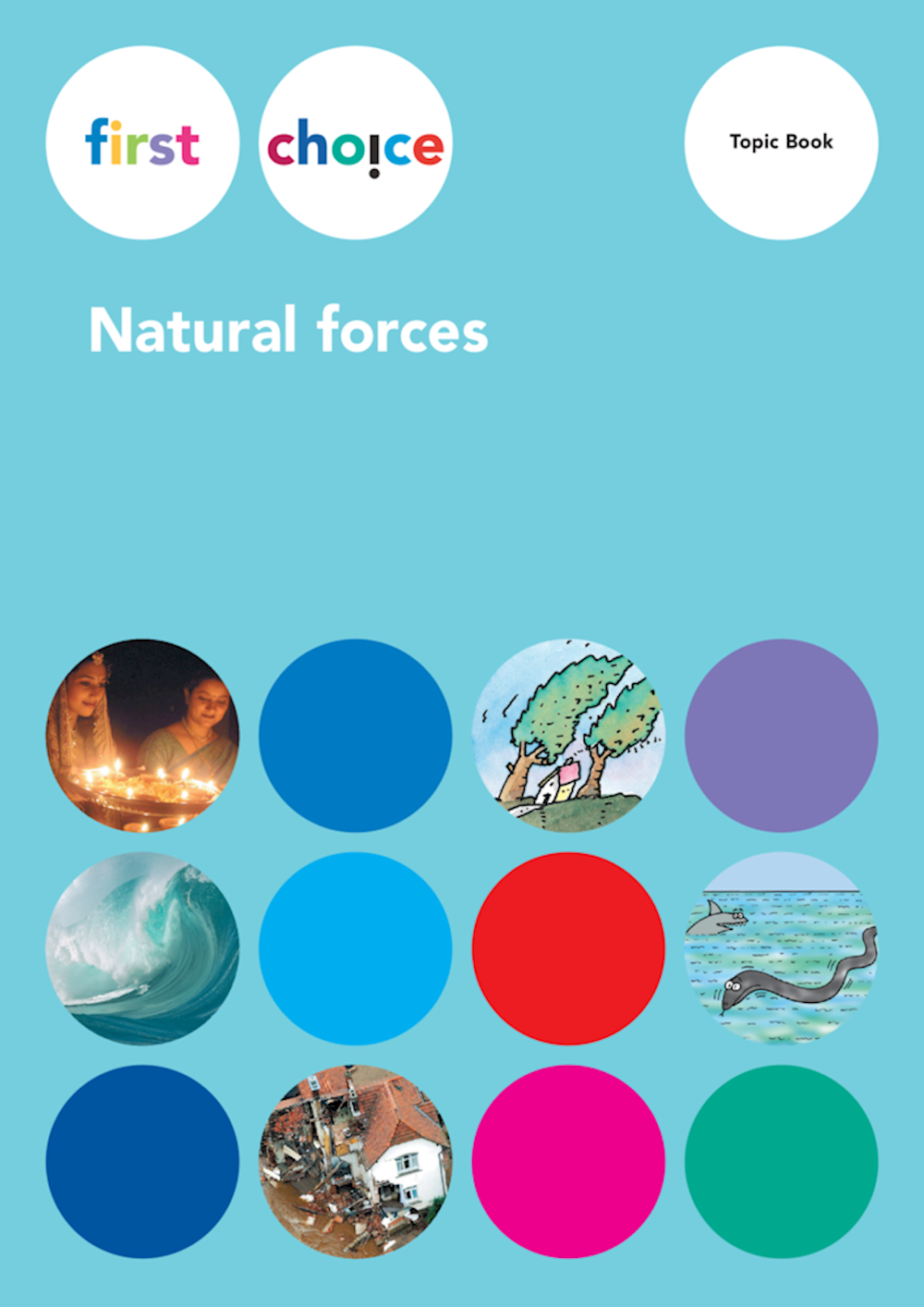 First Choice Natural forces Topic Book