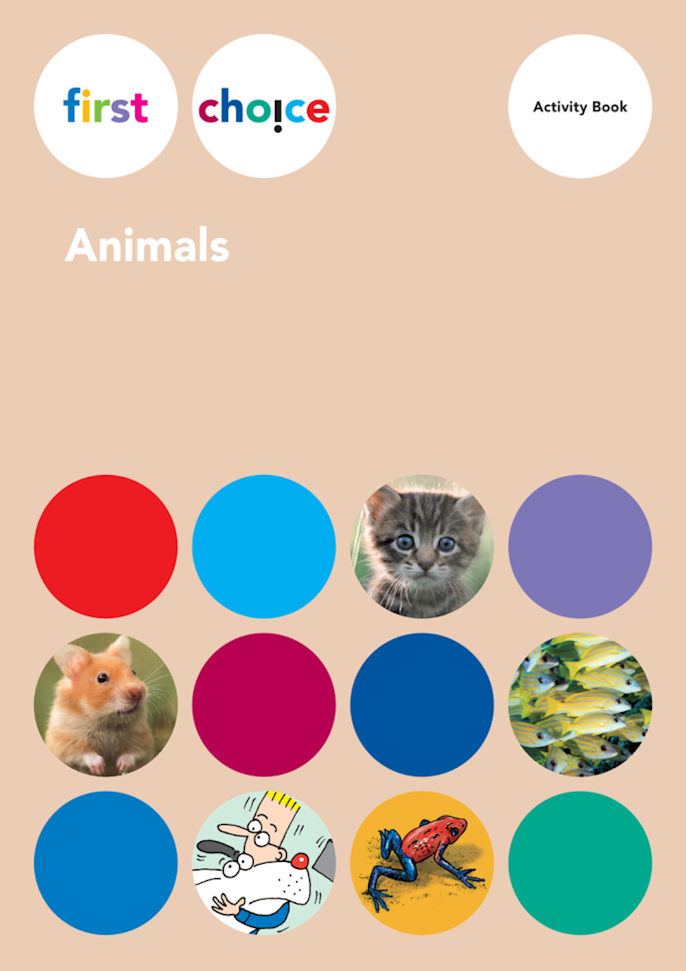 First Choice Animals Activity Book