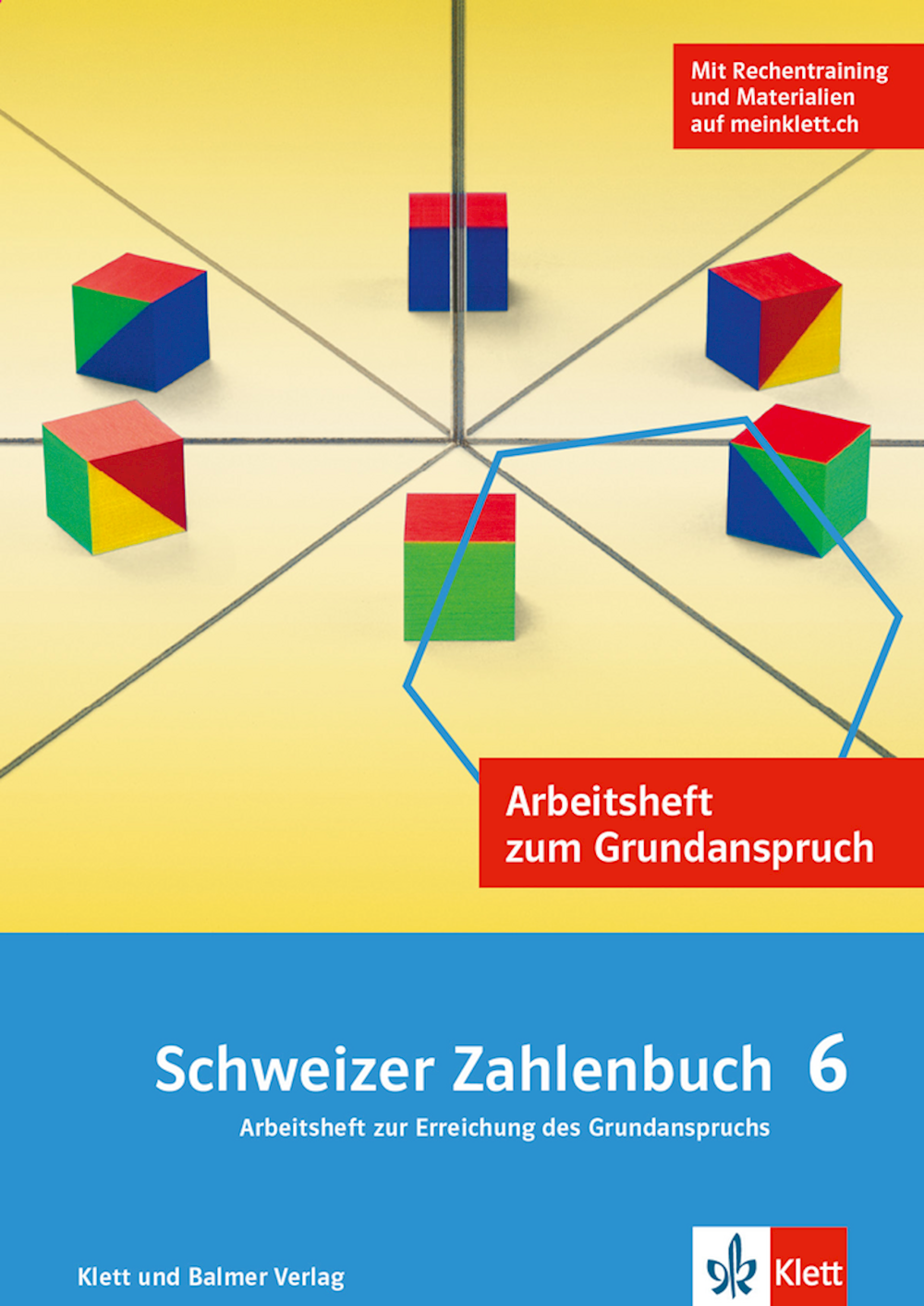 Schweizer Zahlenbuch 6 Neue Ausgabe Arbeitsheft zu
