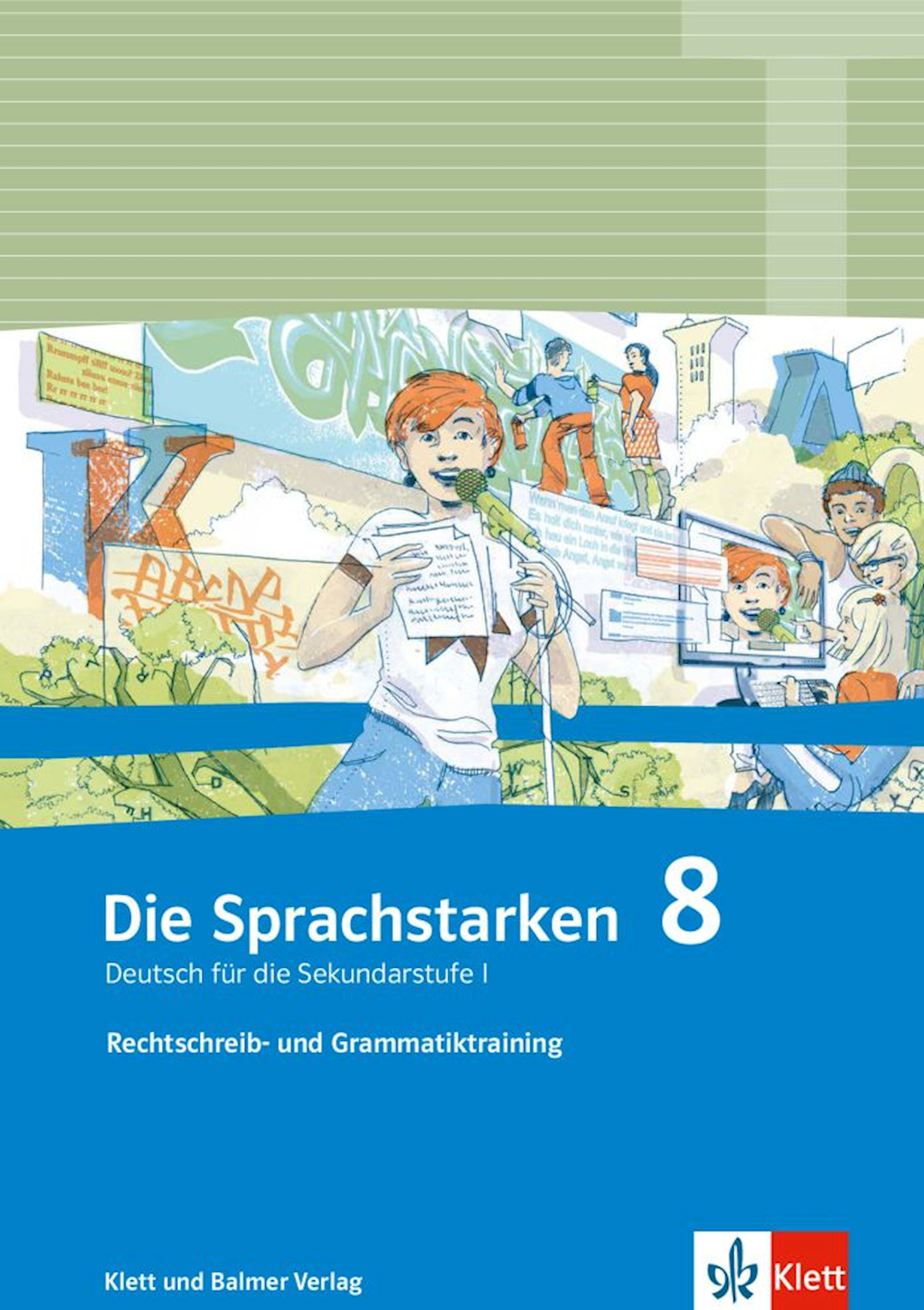 Die Sprachstarken 8 Rechtschreib- und Grammatiktra