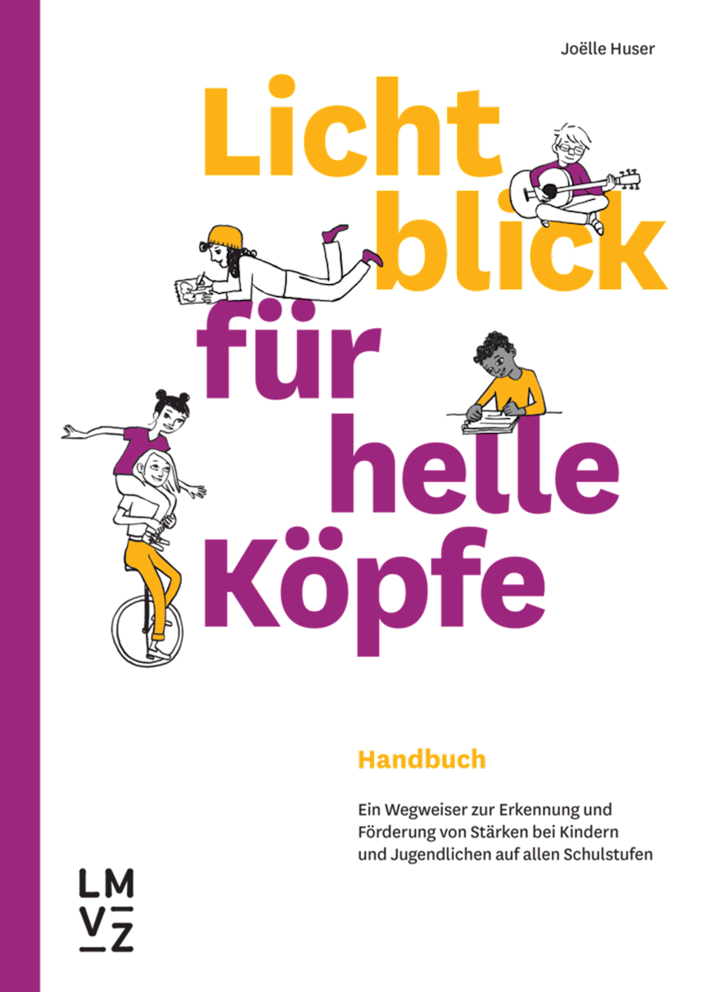 Lichtblick für helle Köpfe Handbuch inkl. Arbeitsm