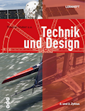 Technik und Design Lernheft 2. und 3. Zyklus