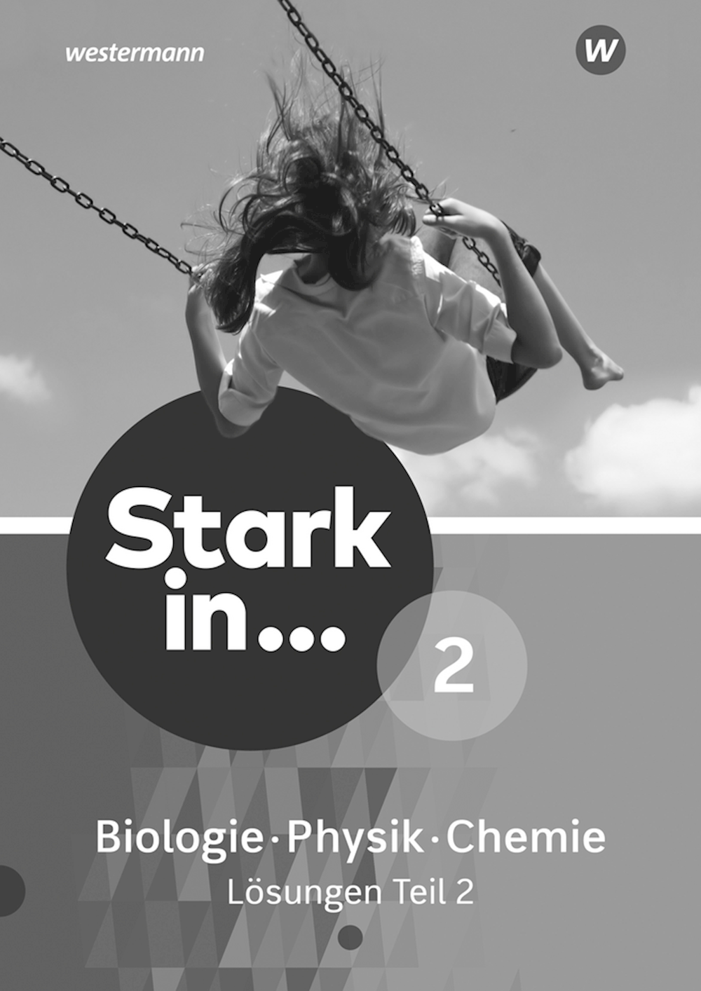 Stark in Biologie/Physik/Chemie 2 Lösungen 2 - Tei