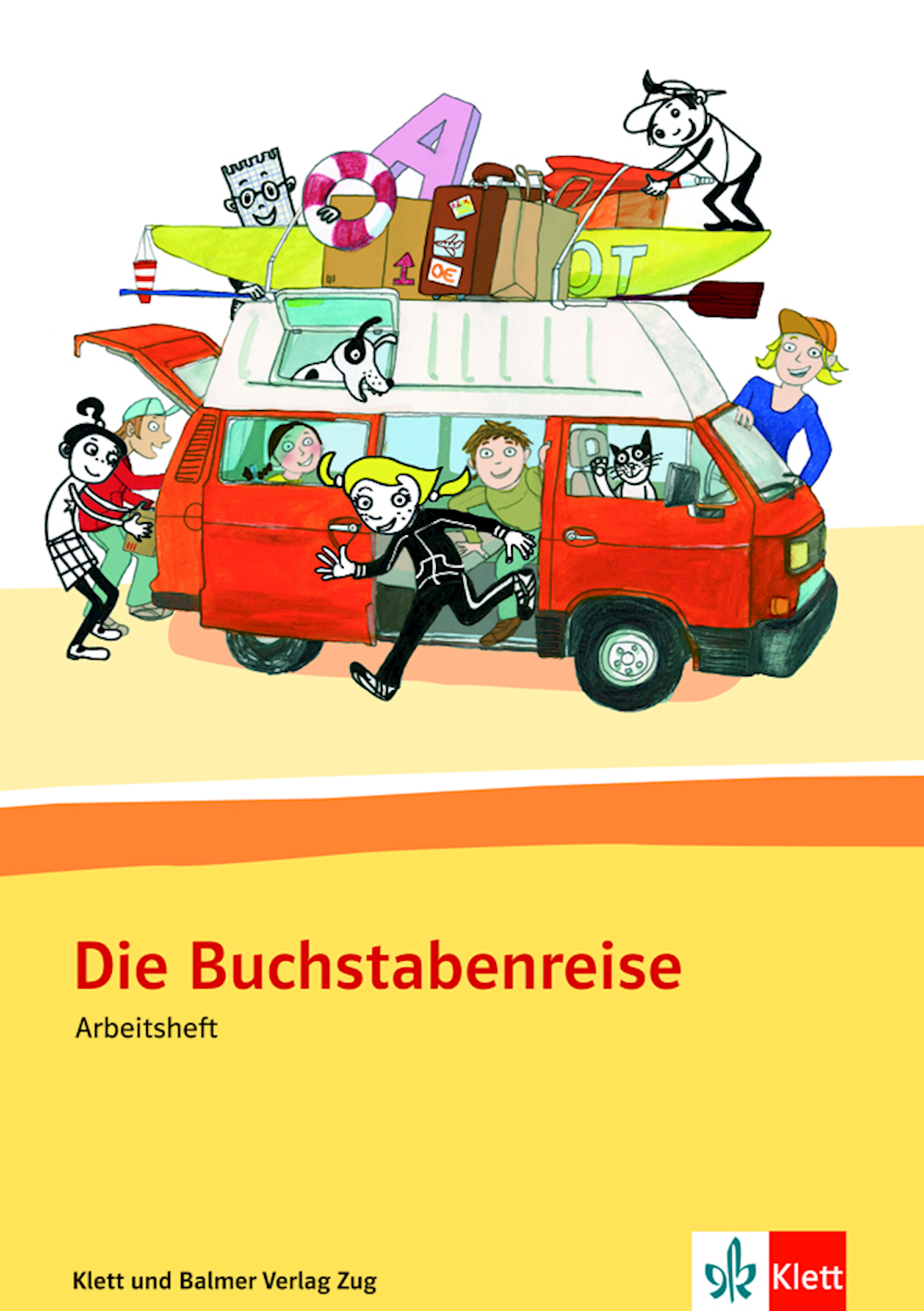 Die Buchstabenreise Arbeitsheft