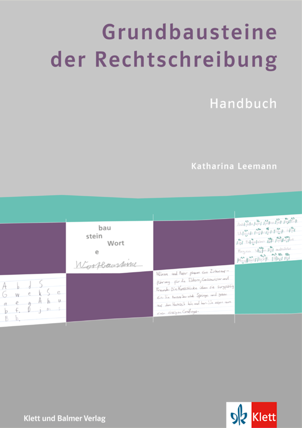 Grundbausteine der Rechtschreibung Handbuch mit Ko