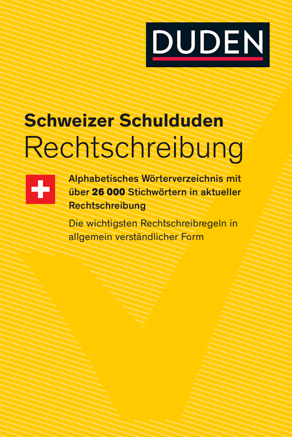 Schweizer Schulduden Rechtschreibung