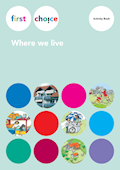 First Choice Where we live Activity Book
