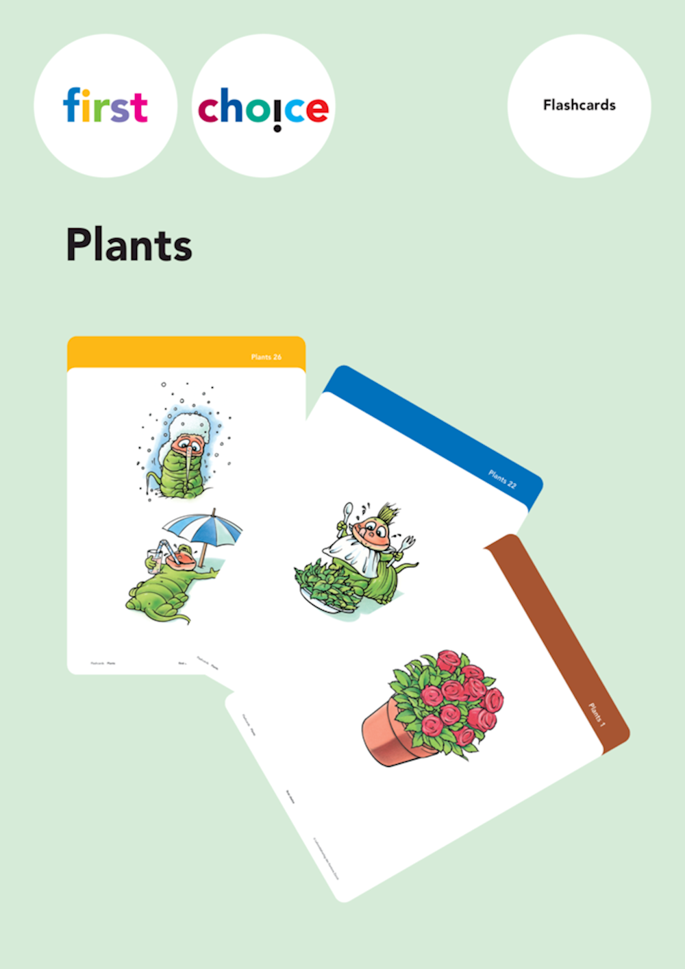 First Choice Plants Flashcards