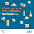 Würfel, Quader, Pyramide & Co.  18 geometrische Kö