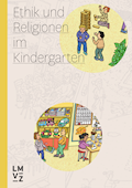 Ethik und Religionen im Kindergarten Handbuch