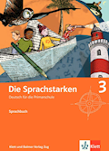 Die Sprachstarken 3  Deutsch für die Primarschule