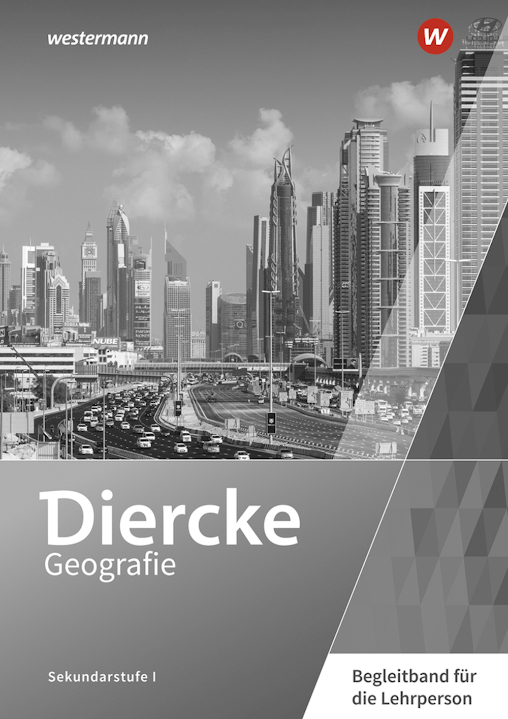 Diercke Geografie Begleitband für die Lehrperson,