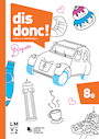 dis donc! 8 Arbeitsbücher 1 und 2 mit Lösungen - G