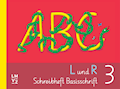 ABC 3 Schreibheft Basisschrift Links- und Rechtshä