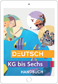 Deutsch KG bis Sechs Handbuch digital für Lehrpers