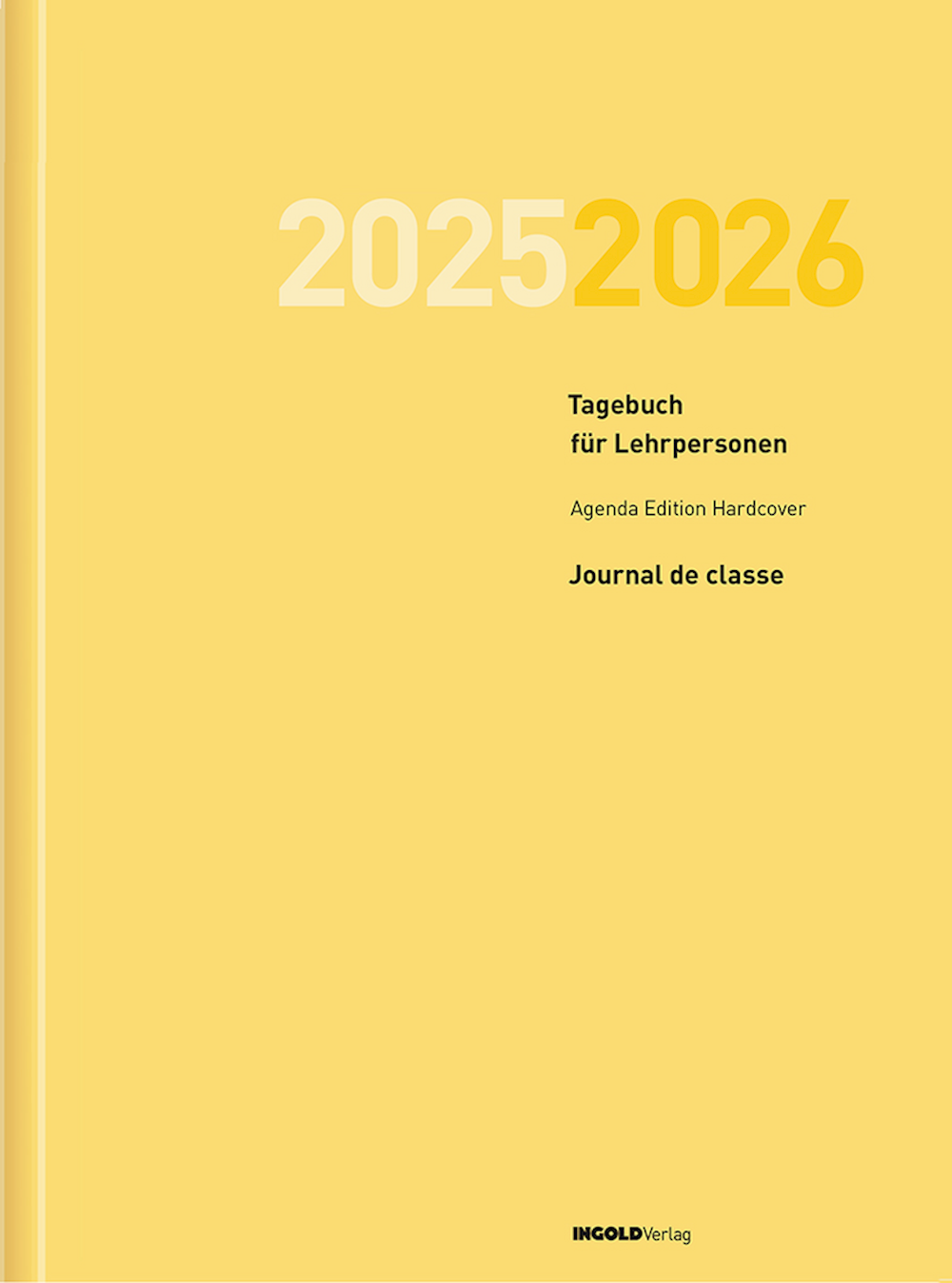 Tagebuch für Lehrpersonen 2025/2026 Agenda Editio