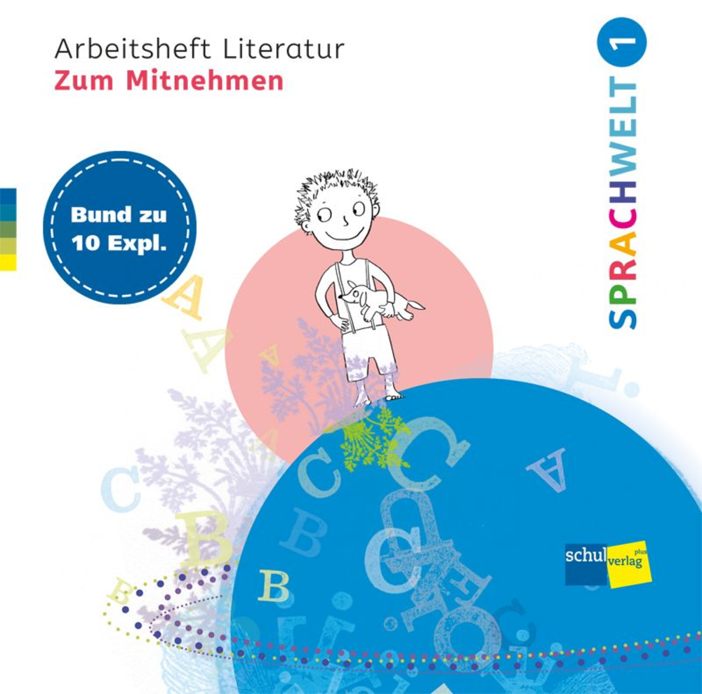 SPRACHWELT 1 Arbeitsheft Literatur Zum Mitnehmen B