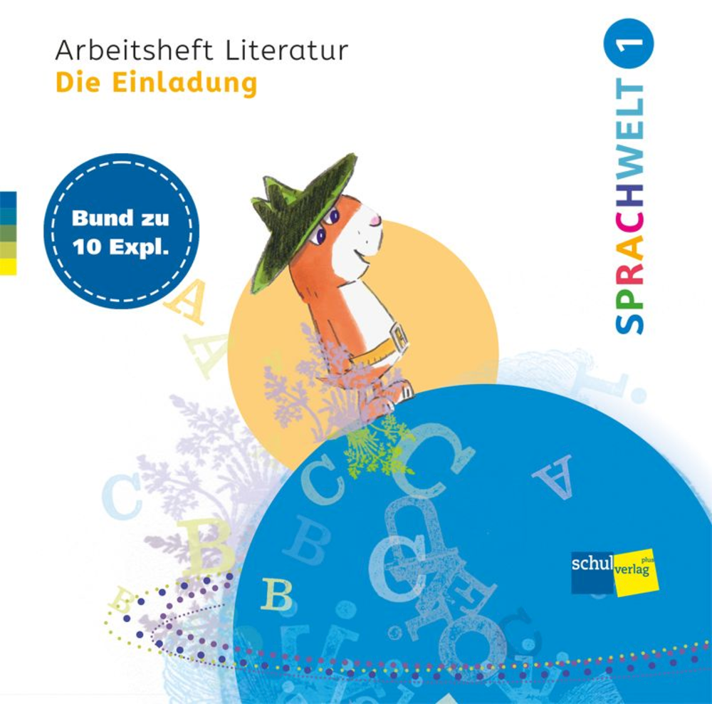 SPRACHWELT 1 Arbeitsheft Literatur Die Einladung B