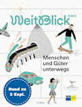 Weitblick NMG 2. Zyklus Magazin Menschen und Güter