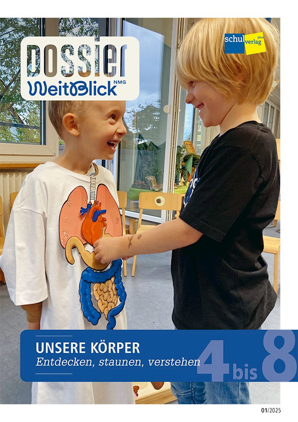 Dossier Weitblick NMG UNSERE KÖRPER Entdecken, sta