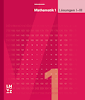 Mathematik 1 Sekundarstufe I Lösungen I-III