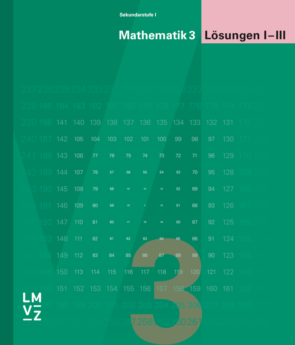 Mathematik 3 Sekundarstufe I Lösungen I-III