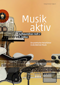 Musik aktiv Aufbaureihen Heft 2