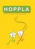 Hoppla 2  Deutsch für mehrsprachige Kindergruppen
